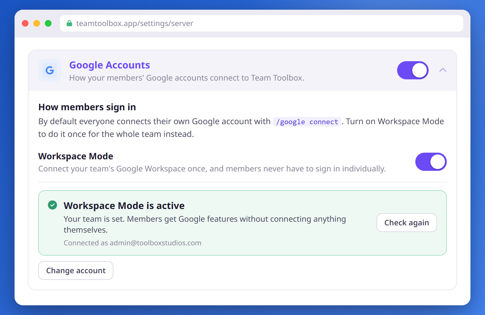 The Google Accounts panel with a green Workspace Mode is active banner, the connected admin account, and buttons to check again or change account.